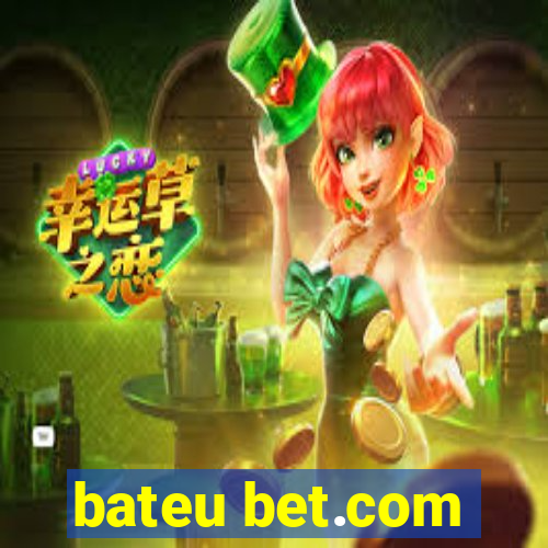 bateu bet.com